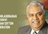J Thulasidharan reappointed as president of Indian Cotton Federation (ICF)