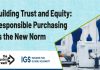 Building Trust and Equity: Manufacturers, brands and stakeholders gather to discuss and actively promote responsible purchasing as the new norm