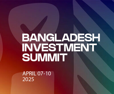 Bangladesh Investment Summit 2025 : showcasing economic potential