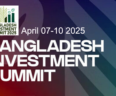 Bangladesh Investment summit will attract more than 550 global investors