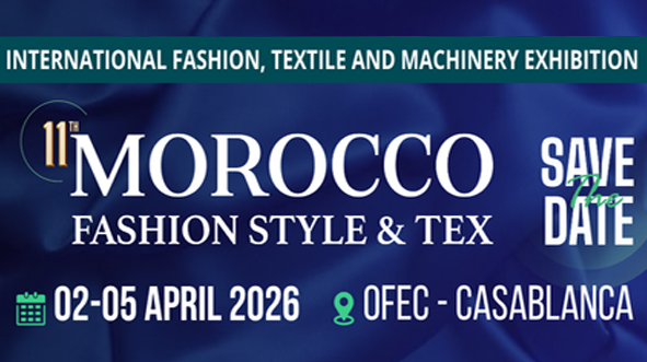 SAVE THE DATE – Morocco Fashion Style & Tex from 02 to 05 April 2026 in Casablanca