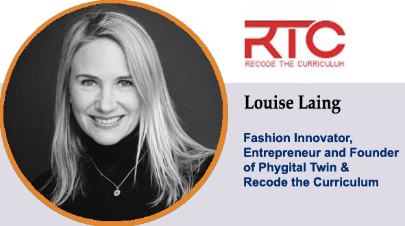 Interview with Louise Laing, Fashion Innovator, Entrepreneur, and Founder of Phygital Twin & Recode the Curriculum