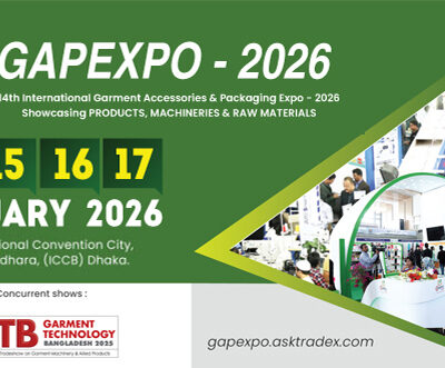GAPEXPO 2026 to showcase global garment accessories and technology in Dhaka from tomorrow