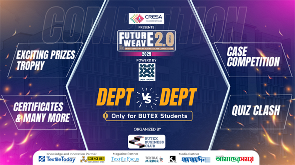 Grand Finale of Future Weave 2.0 Organized by BUTEX Business Club, Scheduled for 1st March 2026