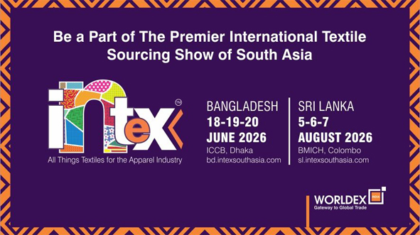 Intex South Asia Announces 2026 Editions, Driving Innovation and Sourcing Opportunities in Bangladesh and Sri Lanka