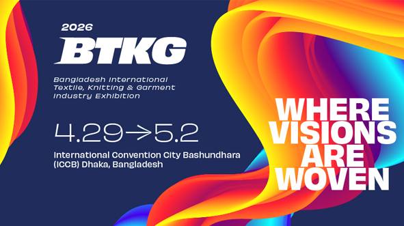 BTKG 2026 set to unite global textile supply chain in Dhaka