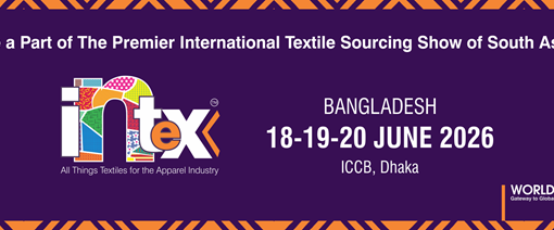 The World of Textile Sourcing Comes to Dhaka: Intex Bangladesh
