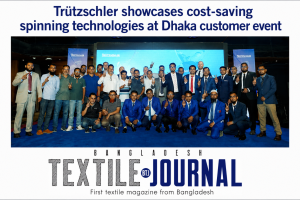 Trützschler showcases cost-saving spinning technologies at Dhaka customer event