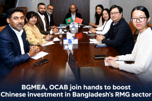BGMEA, OCAB join hands to boost Chinese investment in Bangladesh’s RMG sector
