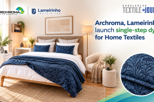 Archroma, Lameirinho launch single-step dyeing for Home Textiles