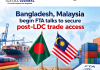 Bangladesh, Malaysia begin FTA talks to secure post-LDC trade access