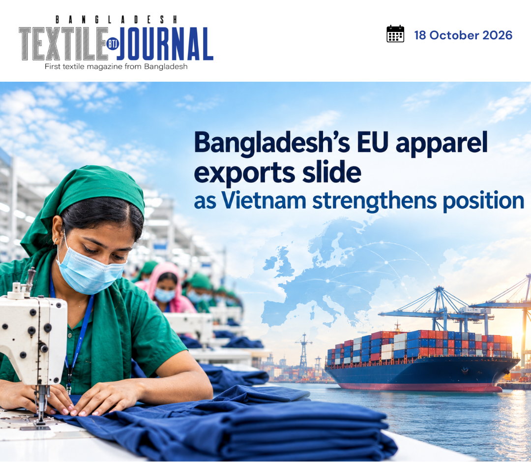 Bangladesh’s EU apparel exports slide 11.7% as Vietnam strengthens position-BTJ