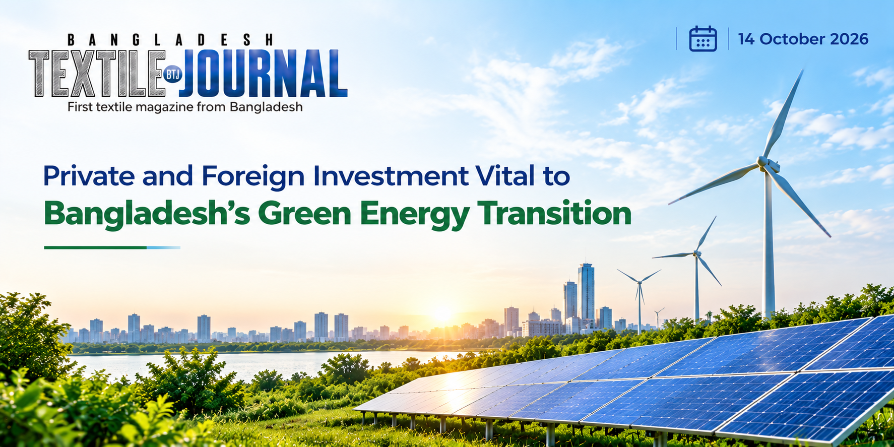 SANEM Executive Director Selim Raihan calls for private investment and international climate financing to accelerate Bangladesh’s green energy transition.