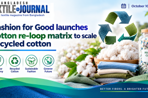 Fashion for Good launches cotton re-loop matrix to scale recycled cotton